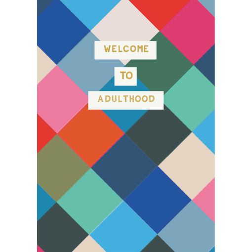 Picture of WELCOME TO ADULTHOOD